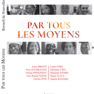 Par tous les moyens